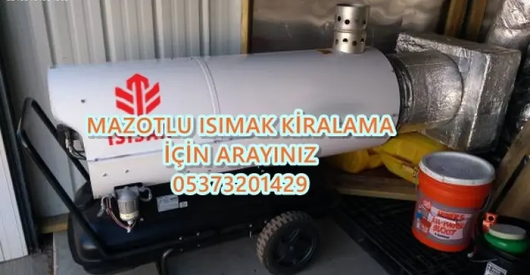 Edirne ve Ağrı MAZOTLU ISITICI KİRALAMA
