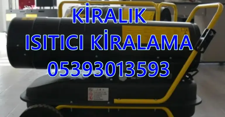 İstanbul ve İzmir ve Ankara ELEKTRİKLİ ISIMAK KİRALAMA